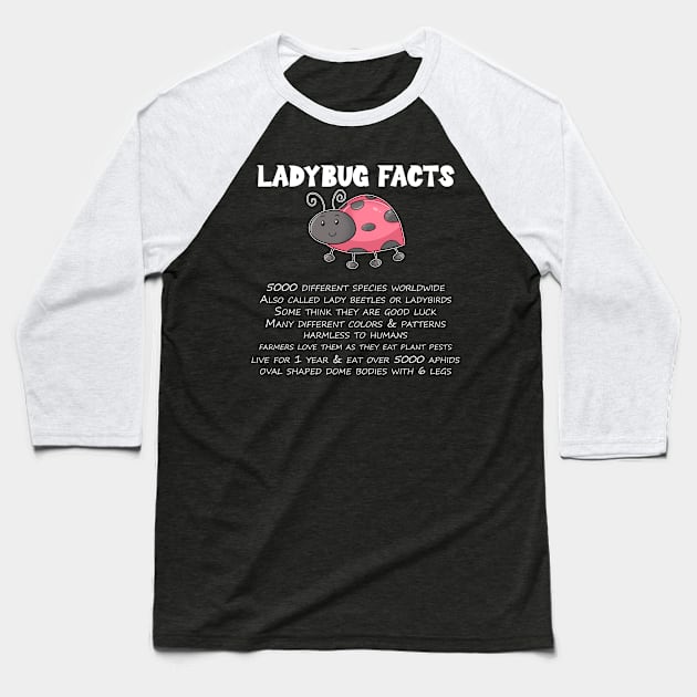 Ladybug Facts Fun For Children Baseball T-Shirt by BigRaysTShirts